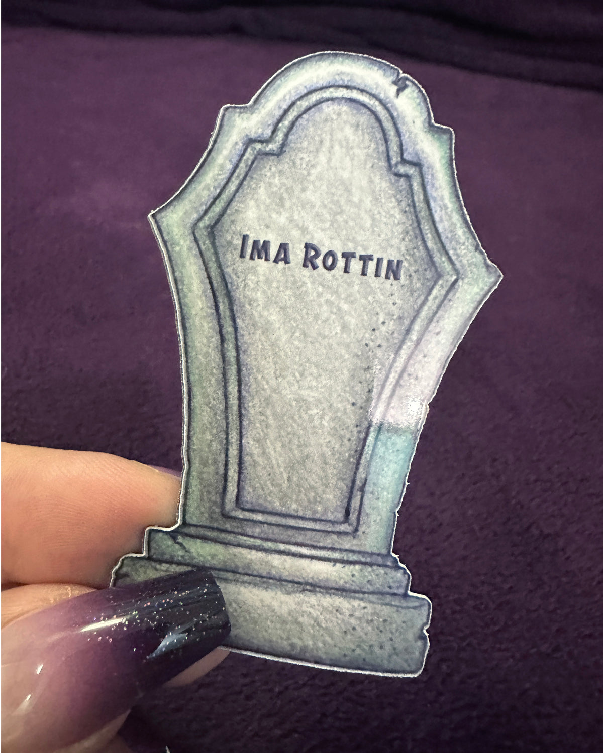 MAGNET: Tombstone for Ima Rottin
