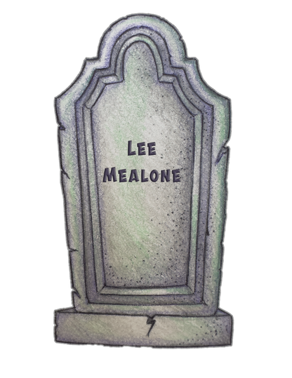 MAGNET: Tombstone for Lee Mealone
