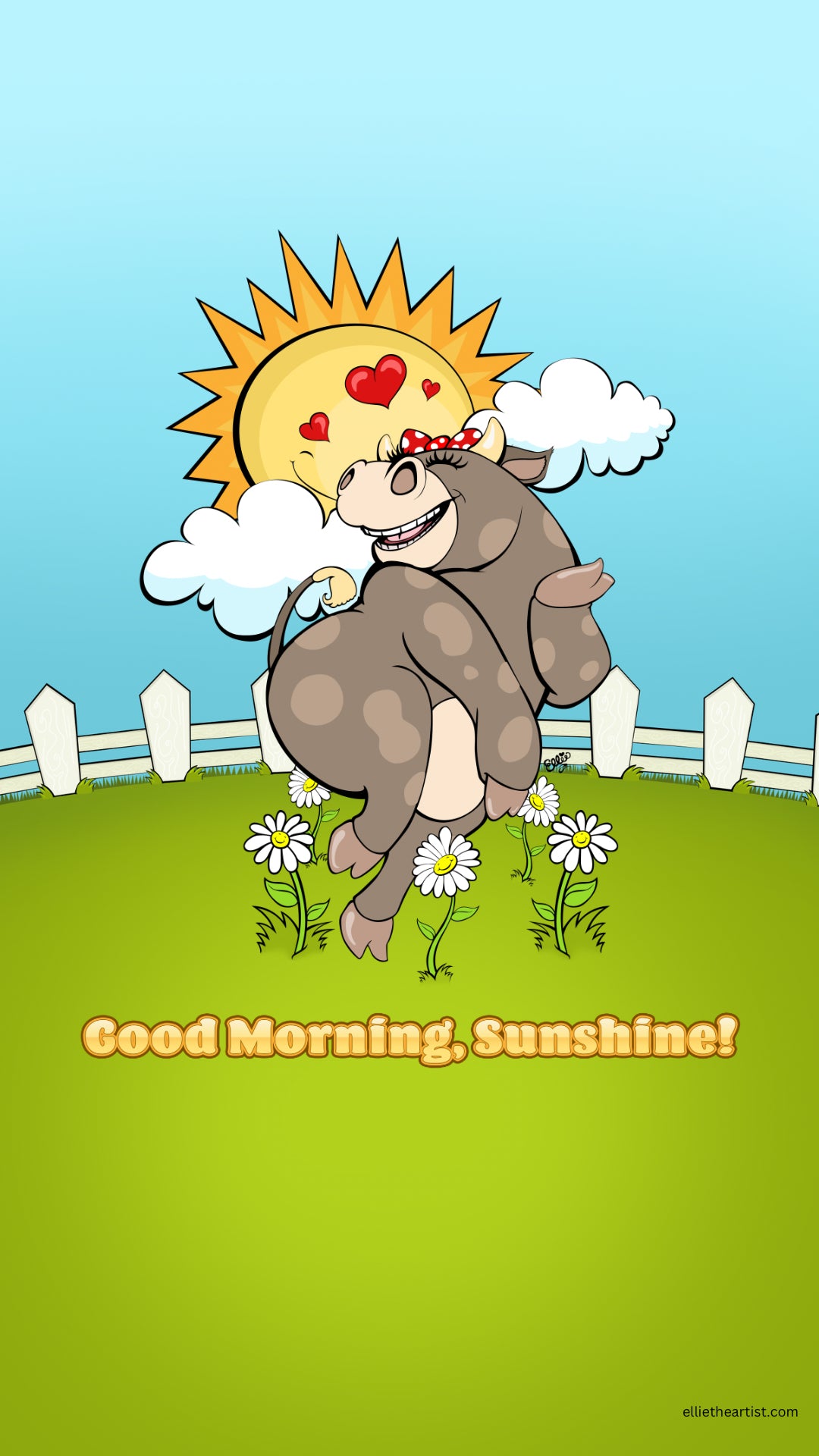 A cartoon-style morning scene with a smiling brown cow hugging a yellow sun with red hearts, set in a green field with white daisies, a white picket fence, and the text 'Good Morning, Sunshine!' at the bottom.