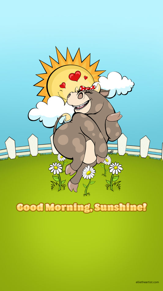 A cartoon-style morning scene with a smiling brown cow hugging a yellow sun with red hearts, set in a green field with white daisies, a white picket fence, and the text 'Good Morning, Sunshine!' at the bottom.